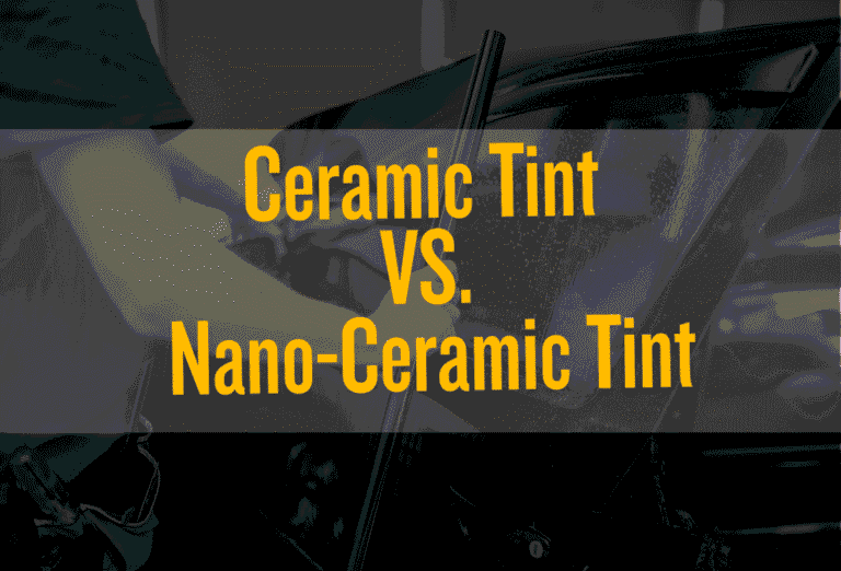 Nano Ceramic vs Ceramic Window Tint